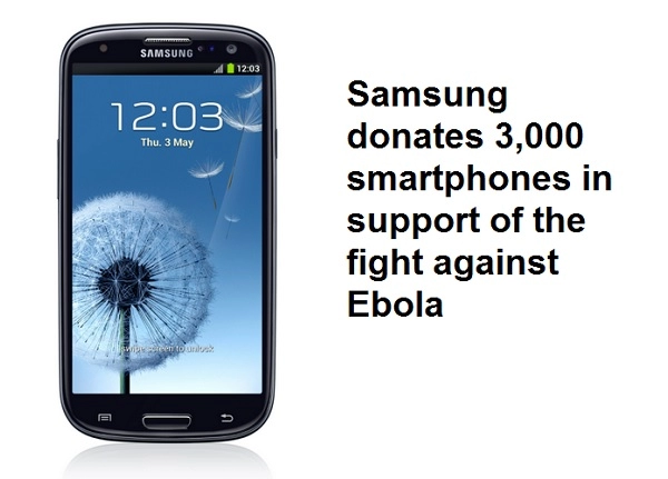 Samsung quyên góp 3000 smartphone galaxy giúp ngăn chặn dịch bệnh ebola