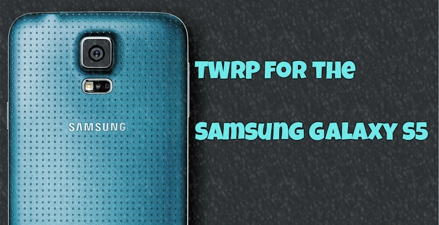 Twrp recovery cho galaxy s5