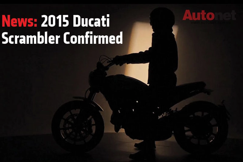 Ducati scrambler 2015 huyền thoại sẽ được hồi sinh