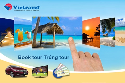 Cơ hội du lịch miễn phí cùng vietravel