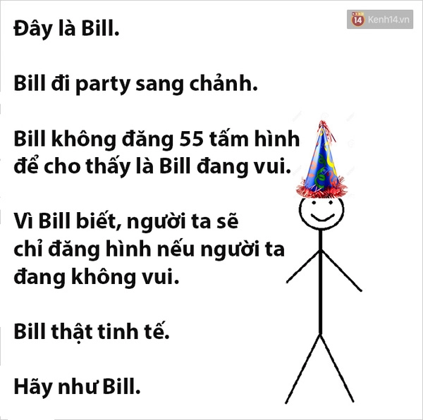 Trào lưu hãy như bill đã dạy bạn những bài học sống ảo nào