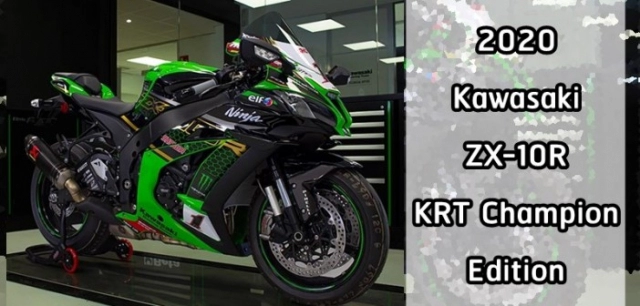 Kawasaki zx-10r krt champion edition ra mắt với những đặc quyền từ đội đua kawaski