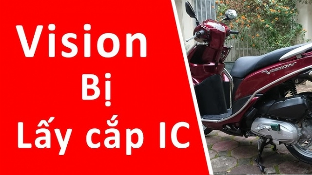 Thực trạng vision thường xuyên bị ăn cắp ic ecu và cách phòng tránh