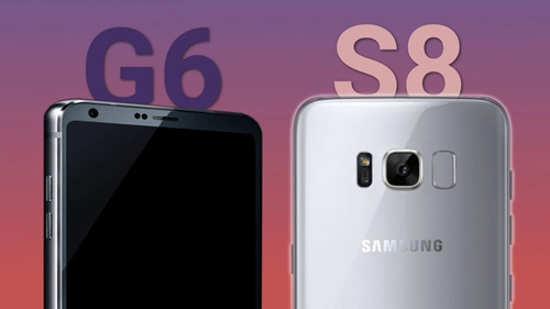 Samsung galaxy s8 vs lg g6 cuộc đối đầu thú vị