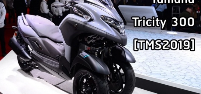 Yamaha tricity 300 3ct hoàn toàn mới ra mắt với thiết kế 3 bánh độc đáo