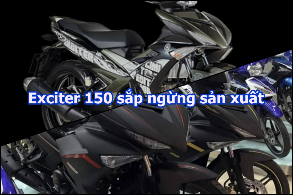 Exciter 150 sẽ ngừng sản xuất vào tháng 07 và lộ giá exciter 2019