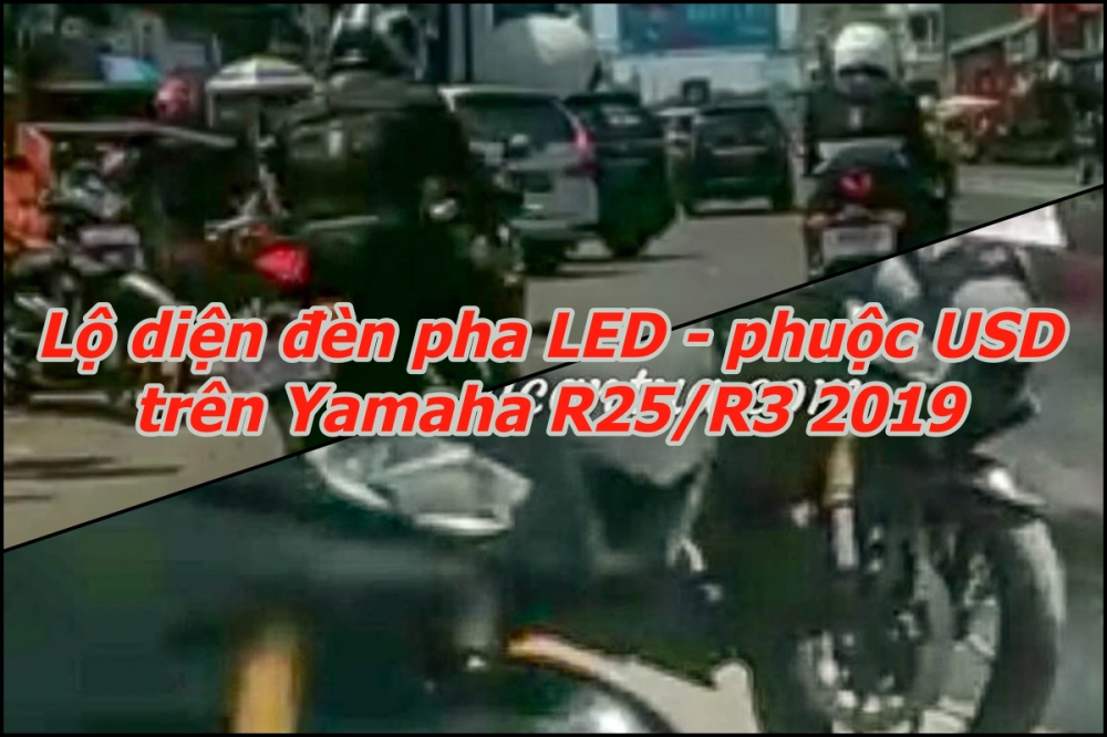 hot lộ diện yamaha r25 2019 với cụm đèn pha led và hệ thống ram air mới