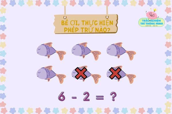 Đố vui iq toán học phép tính trừ phạm vi 10 cho trẻ từ 3-6 tuổi