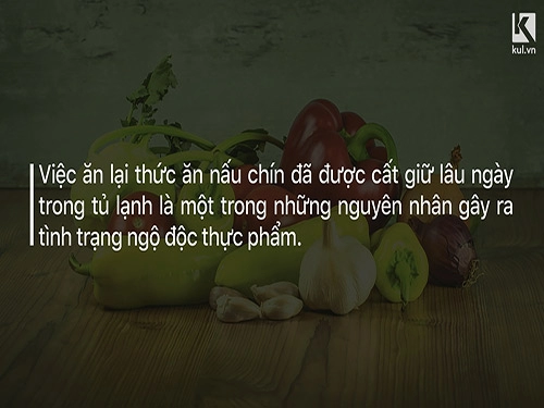 Những thói quen sai lầm trong việc bảo quản thực phẩm