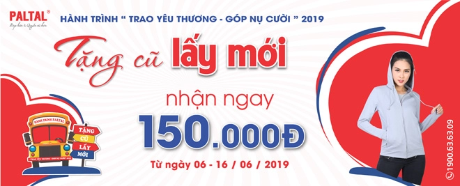 tặng cũ lấy mới nhận ngay 150k cùng paltal trong hành trình trao yêu thương