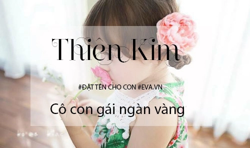 Bộ tên đẹp ý nghĩa hay cho bé gái sinh năm 2016 vần a - k