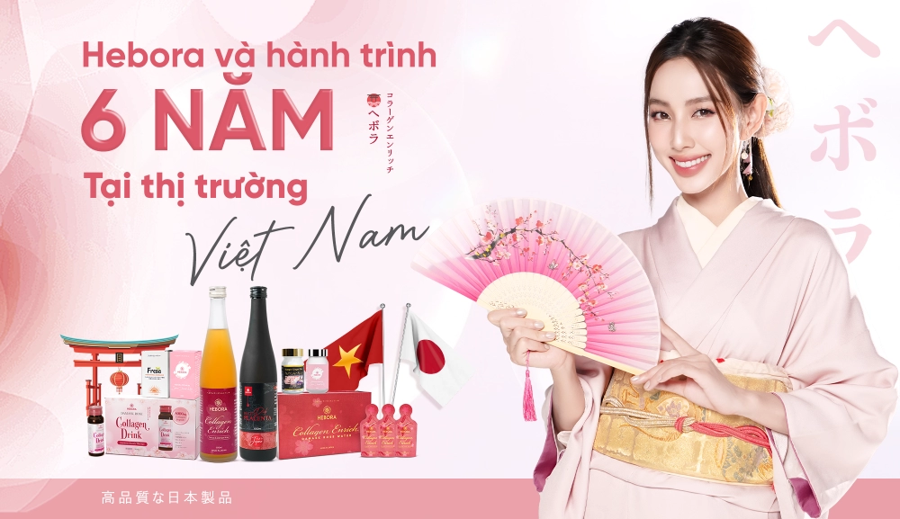 Hebora nhật bản 6 năm trưởng thành cùng giấc mơ nuôi dưỡng vẻ đẹp độc bản cho phụ nữ việt