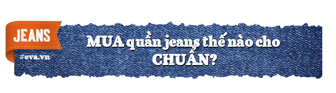 Tất tần tật bí quyết để có chiếc quần jeans đẹp mà phụ nữ ai cũng nên thuộc lòng