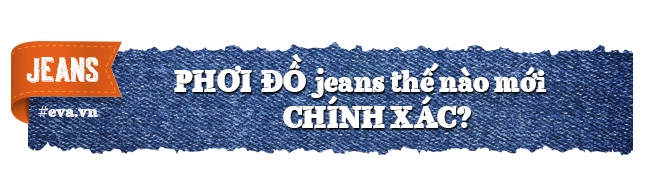 Tất tần tật bí quyết để có chiếc quần jeans đẹp mà phụ nữ ai cũng nên thuộc lòng